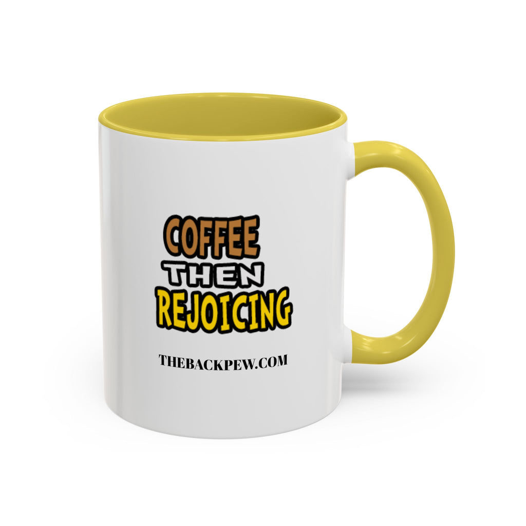 COFFEE REJOICING - Gal (11oz, 15oz)