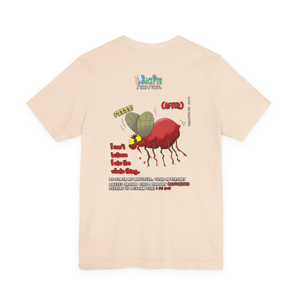 Beware of MOSQUITOES T-shirt
