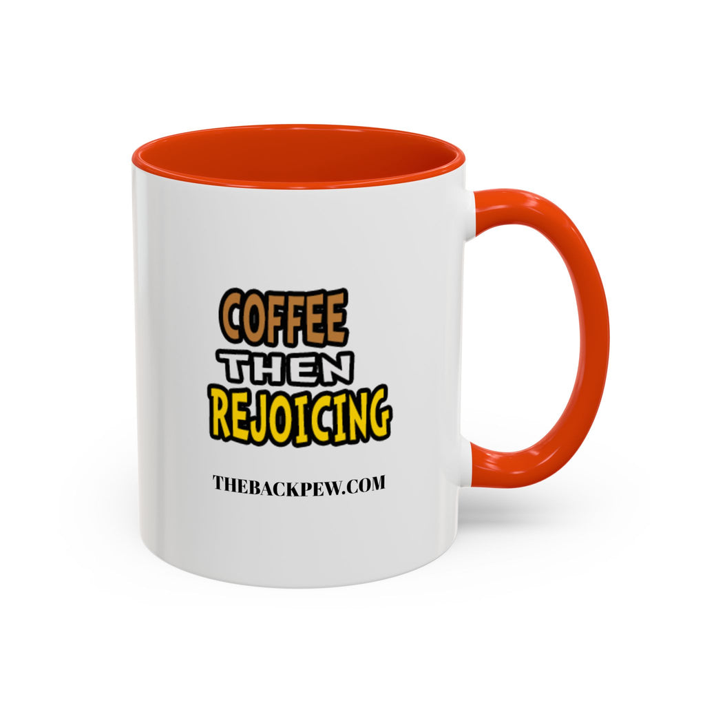 COFFEE REJOICING - Gal (11oz, 15oz)