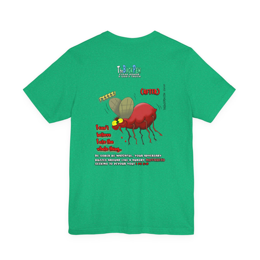 Beware of MOSQUITOES T-shirt