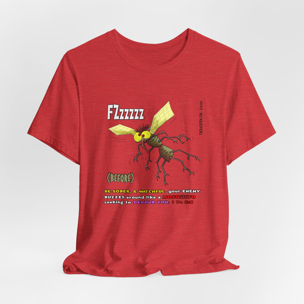 Beware of MOSQUITOES T-shirt