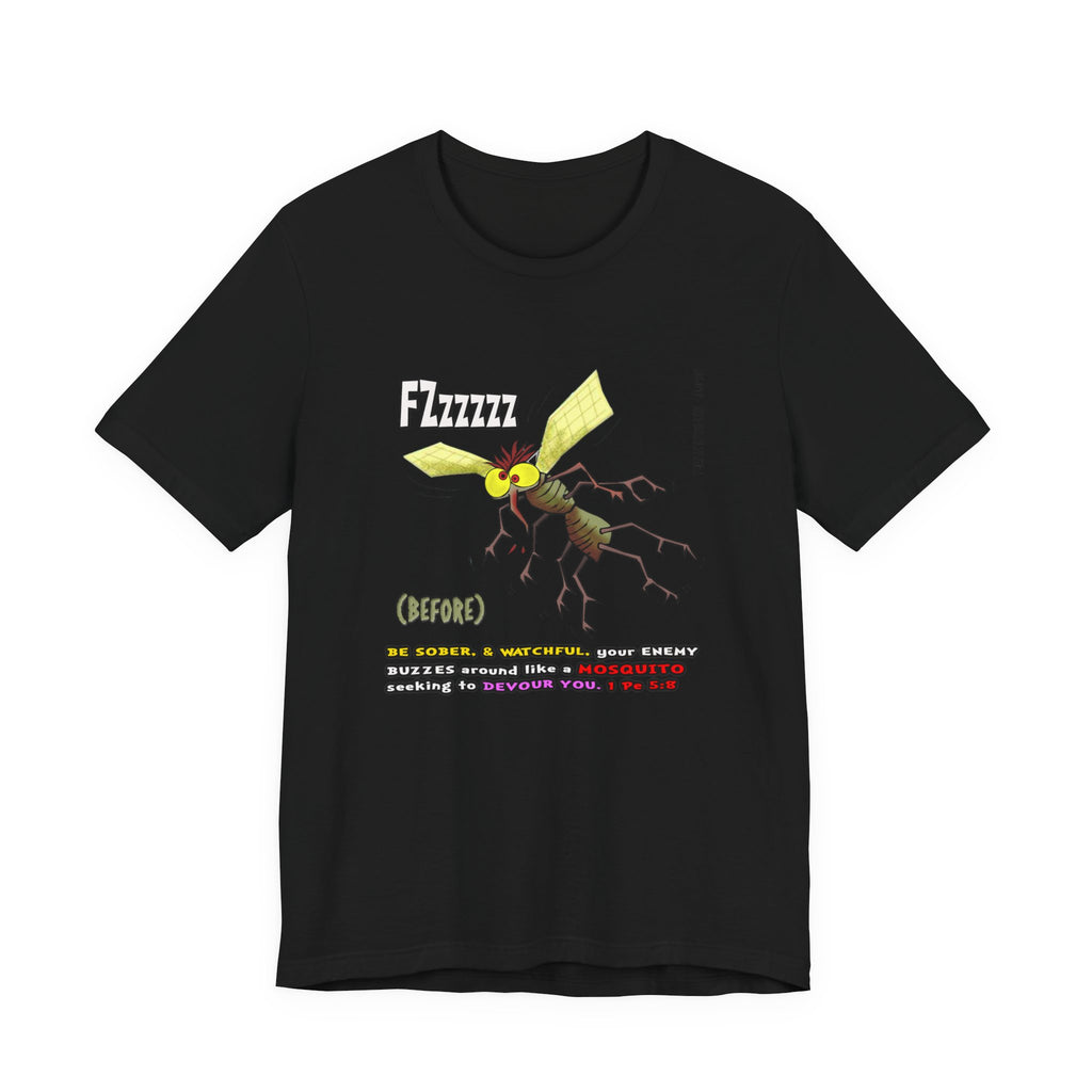 Beware of MOSQUITOES T-shirt