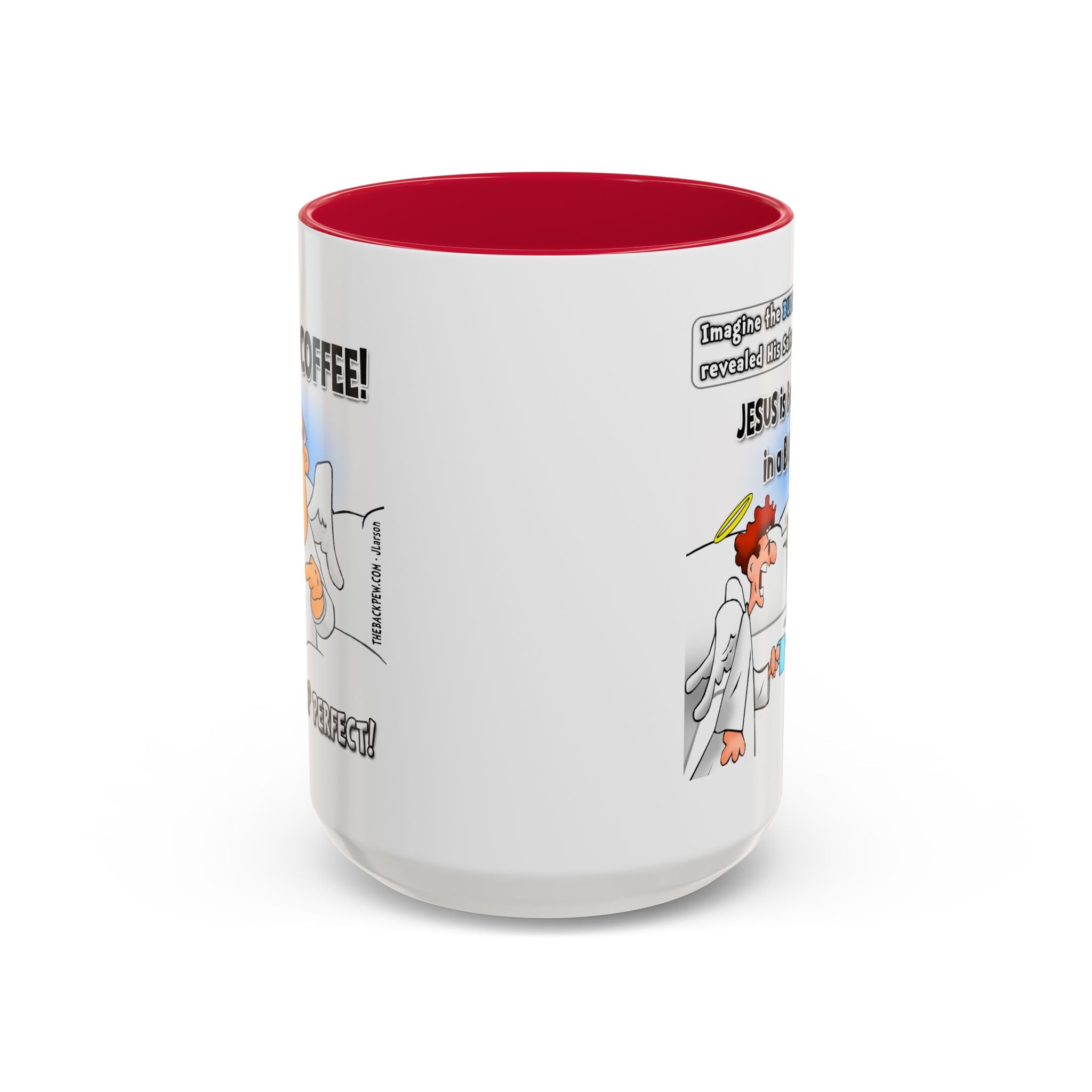 For that HEAVENLY Cup of Coffee (11oz, 15oz)