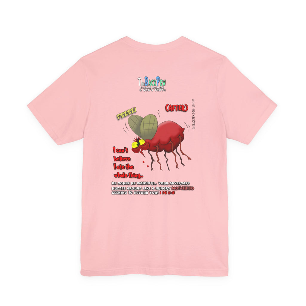 Beware of MOSQUITOES T-shirt