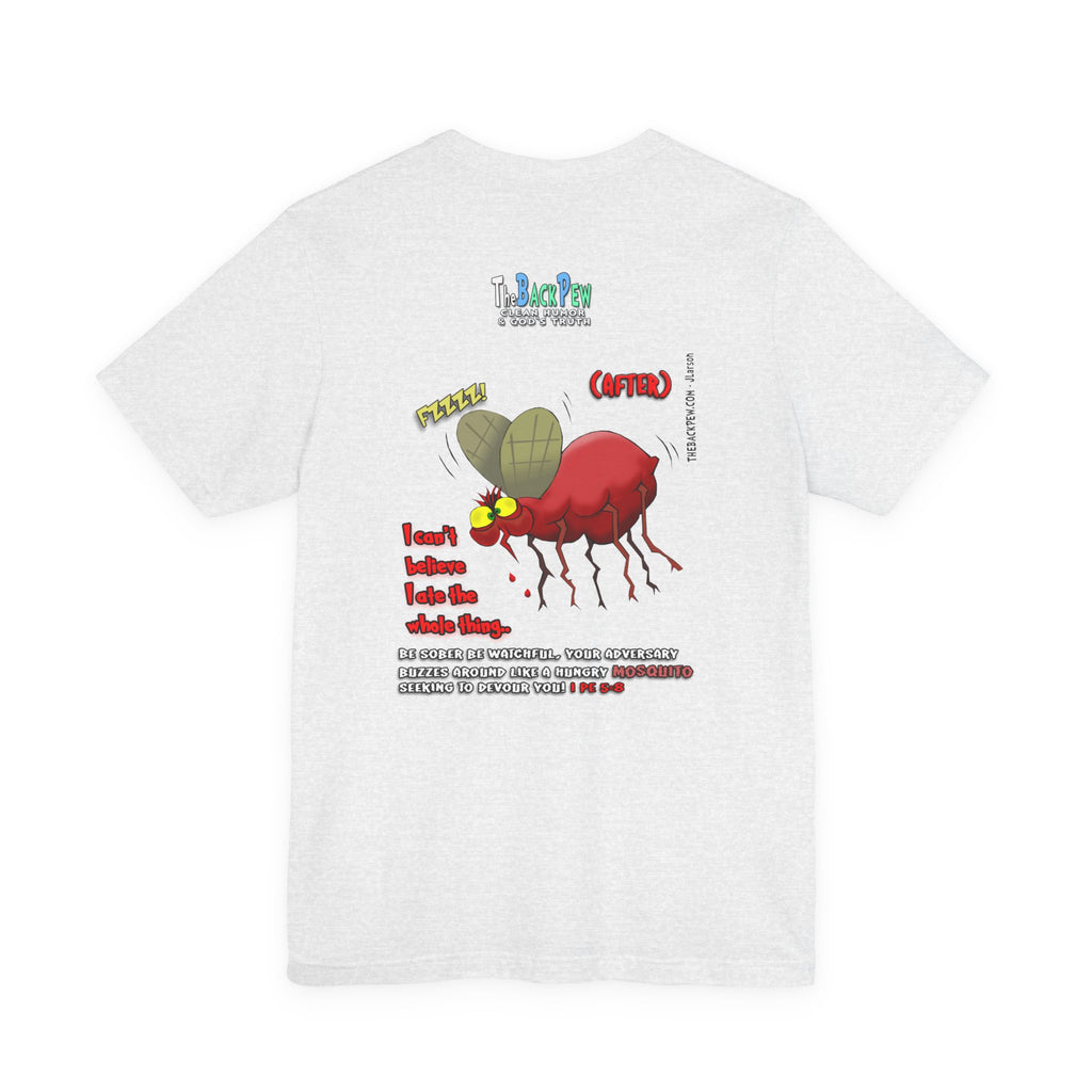 Beware of MOSQUITOES T-shirt