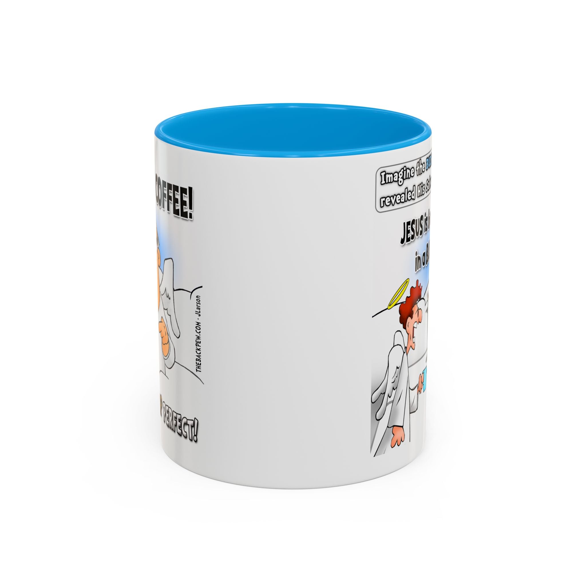 For that HEAVENLY Cup of Coffee (11oz, 15oz)