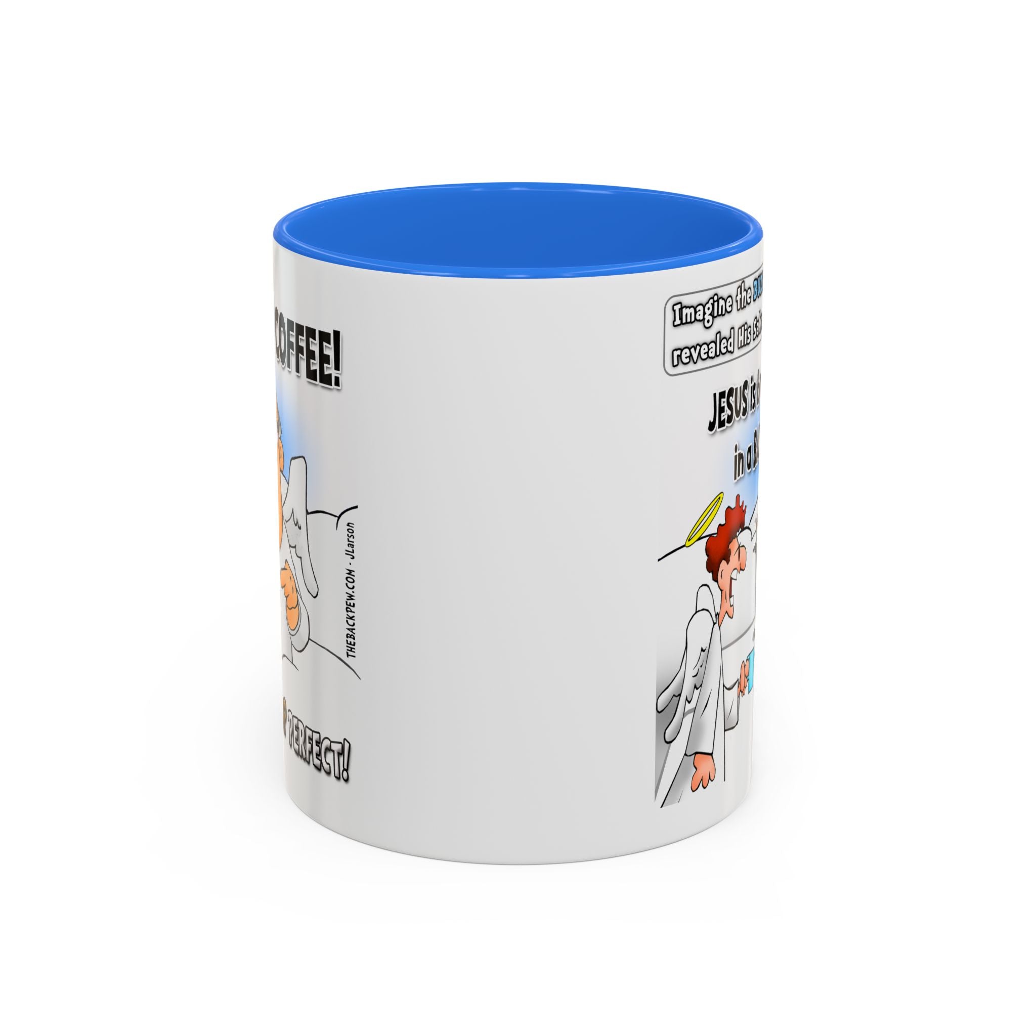 For that HEAVENLY Cup of Coffee (11oz, 15oz)