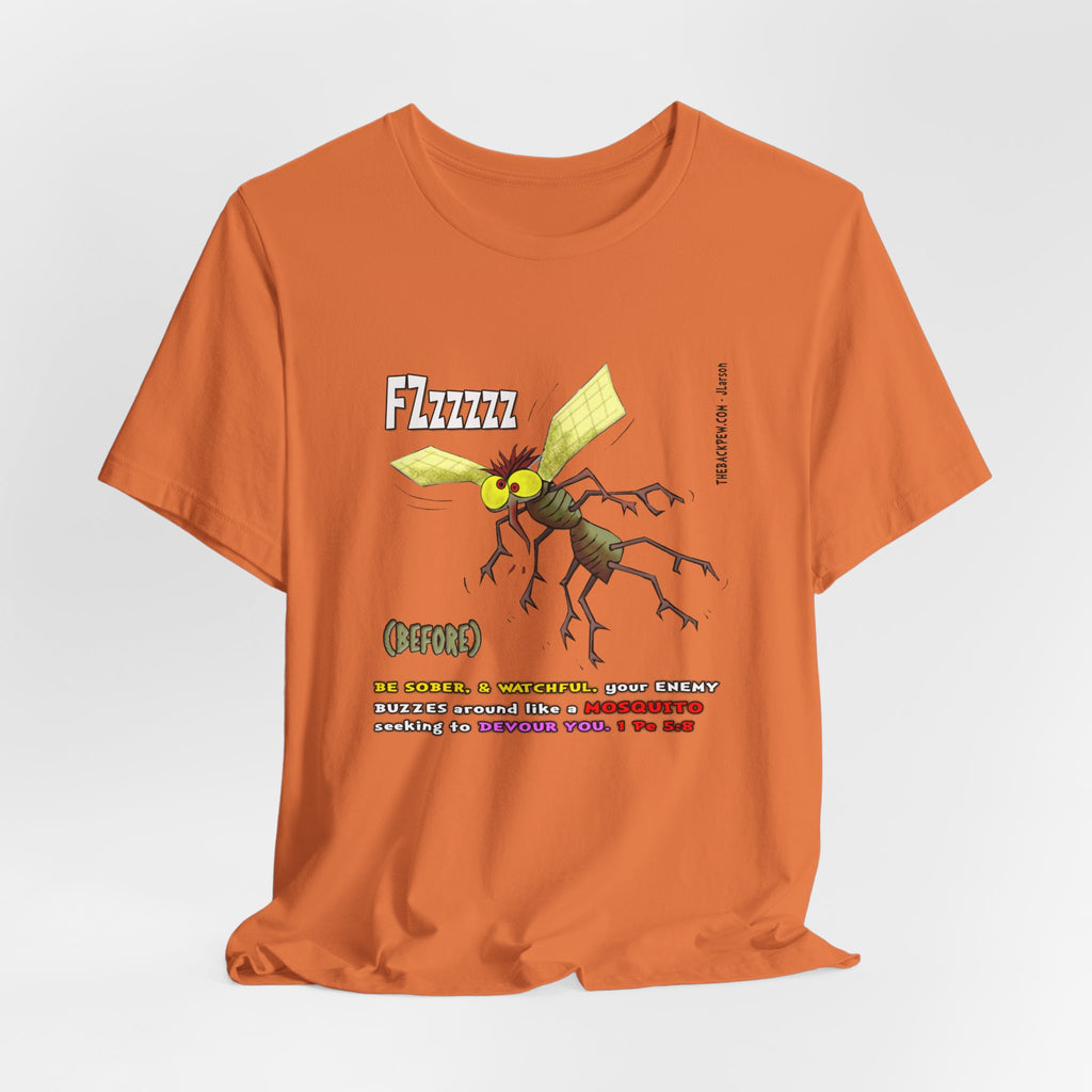 Beware of MOSQUITOES T-shirt