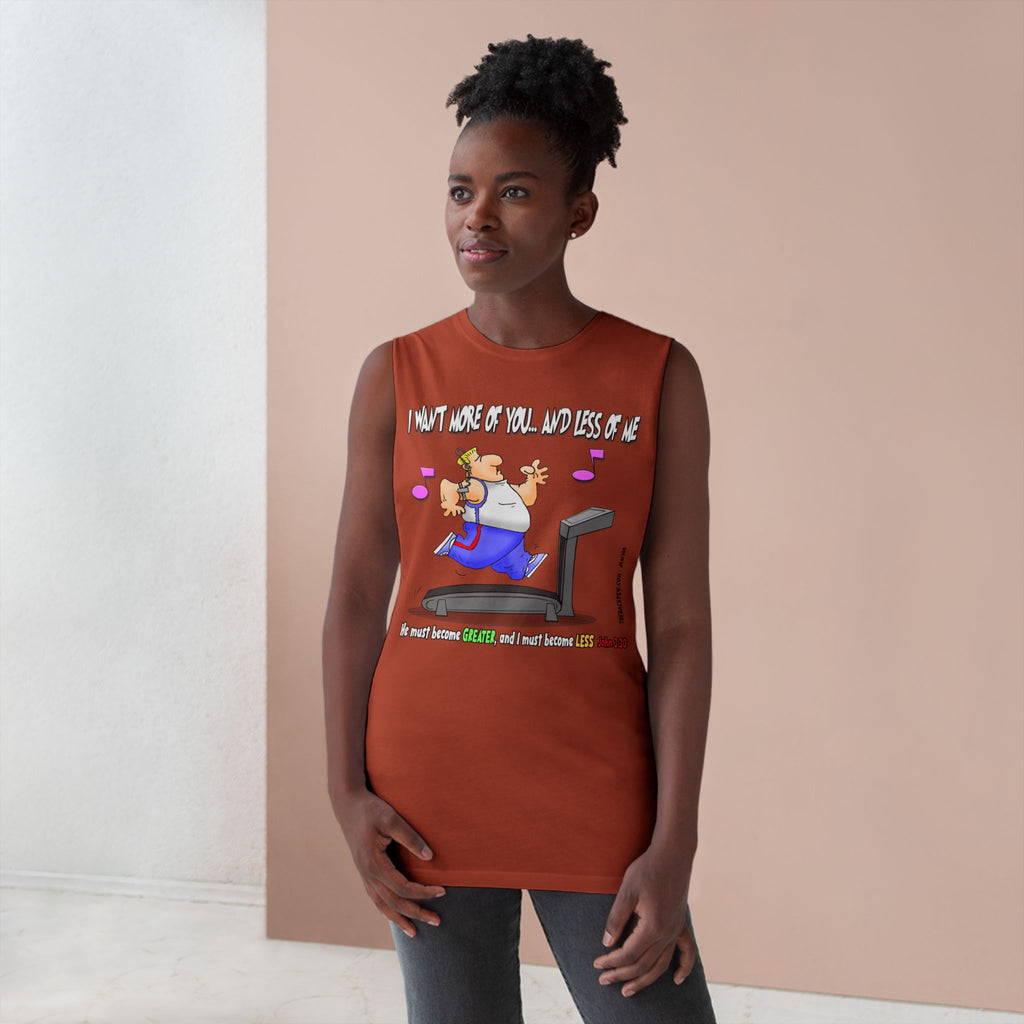 Less of Me - exercise shirt