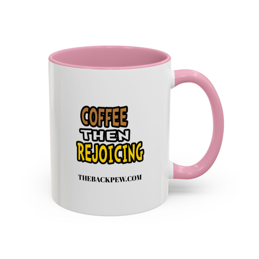 COFFEE REJOICING - Gal (11oz, 15oz)
