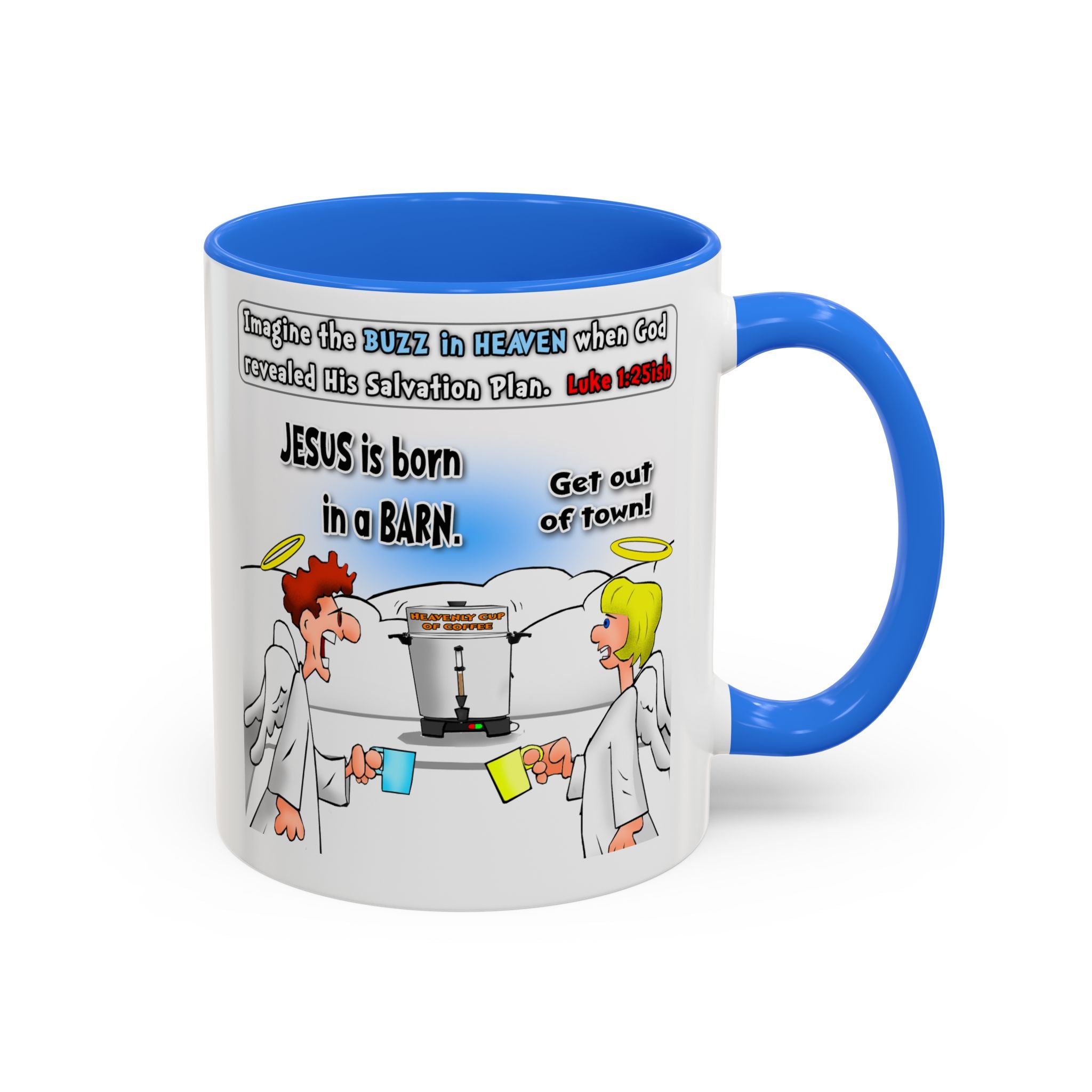 For that HEAVENLY Cup of Coffee (11oz, 15oz)