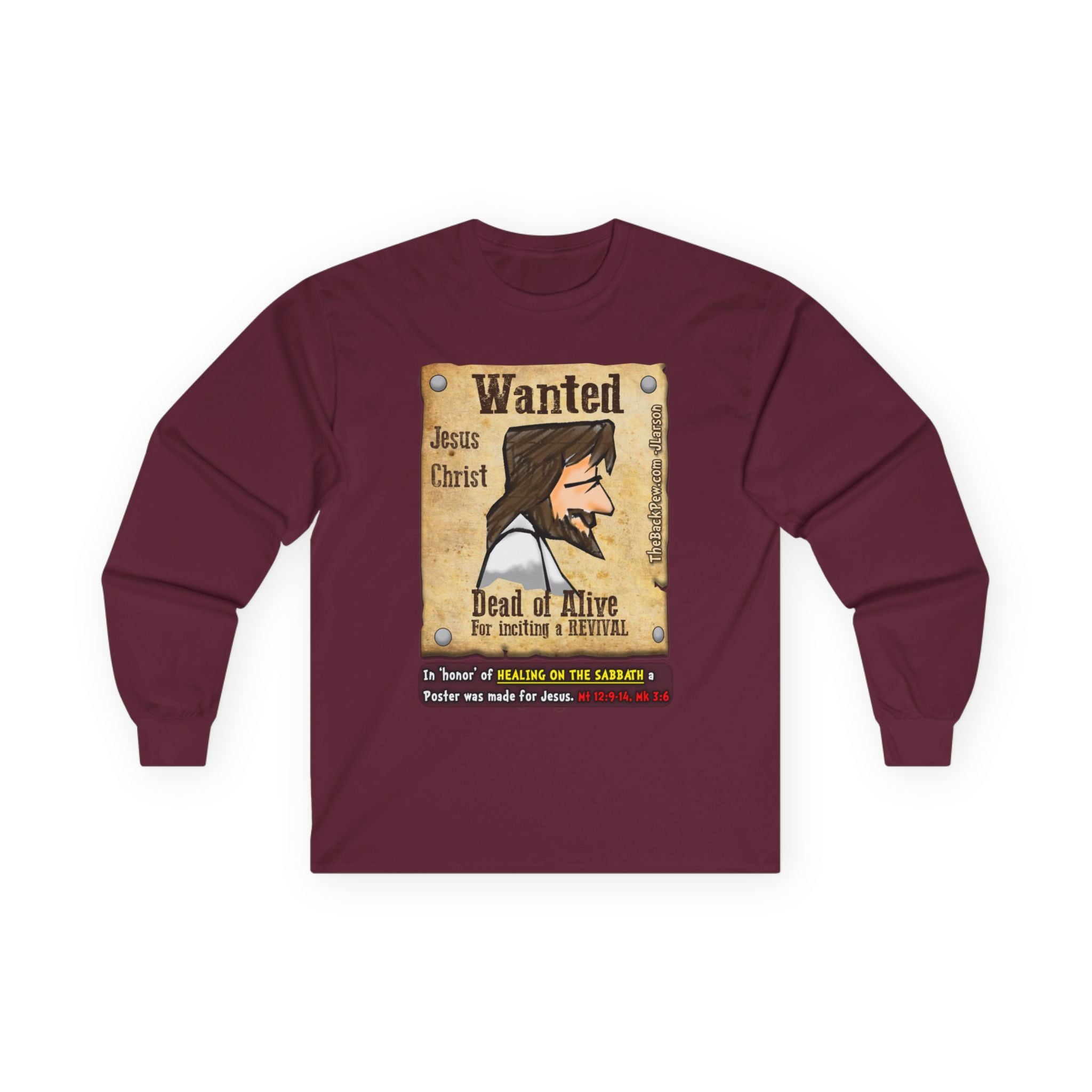 Jesus 'Wanted' Long Sleeve Tee — "Be Like Jesus" Faith Graphic Shirt