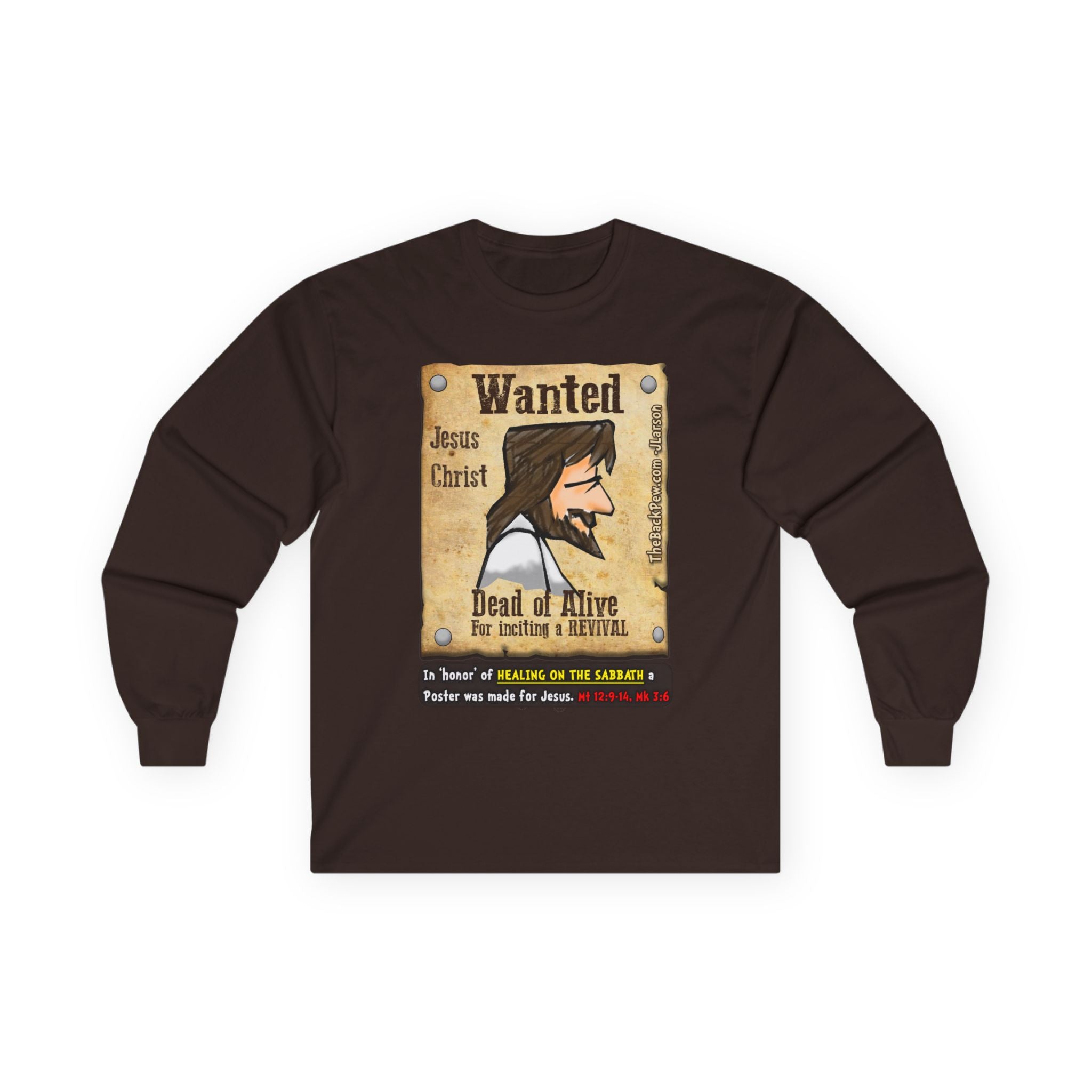 Jesus 'Wanted' Long Sleeve Tee — "Be Like Jesus" Faith Graphic Shirt