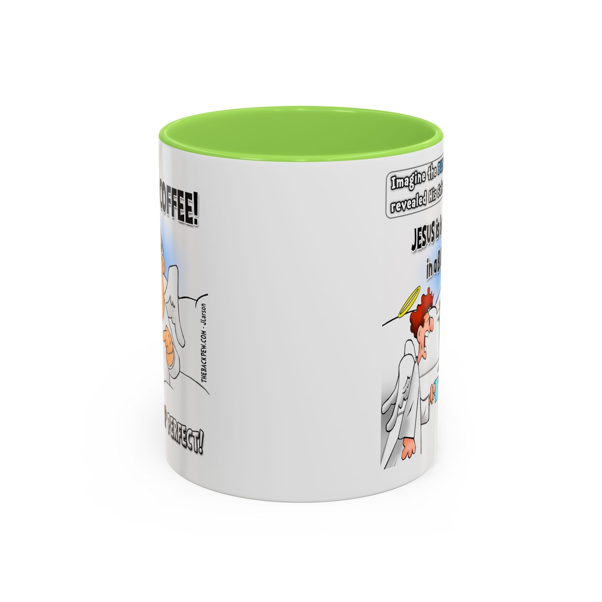 For that HEAVENLY Cup of Coffee (11oz, 15oz)