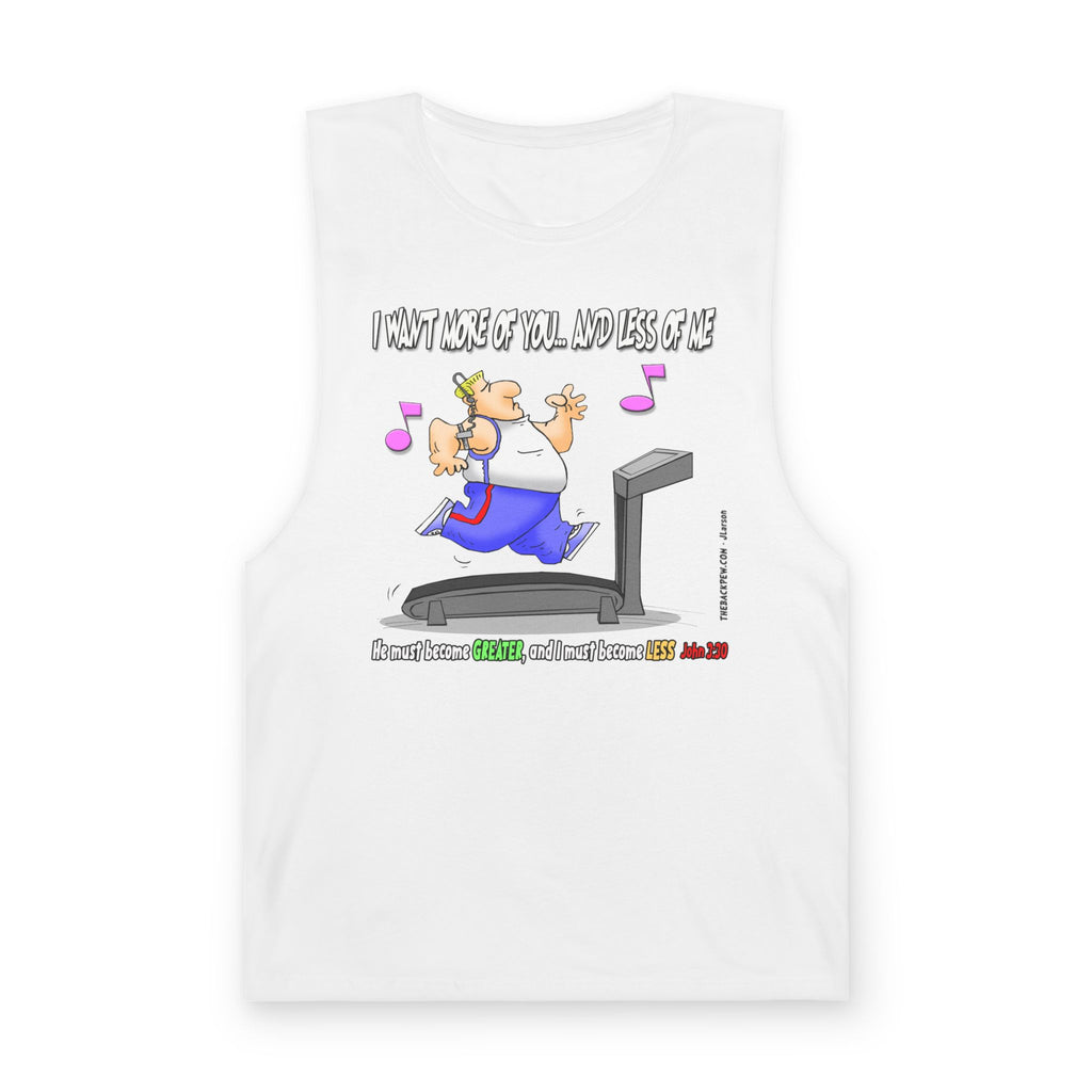 Less of Me - exercise shirt