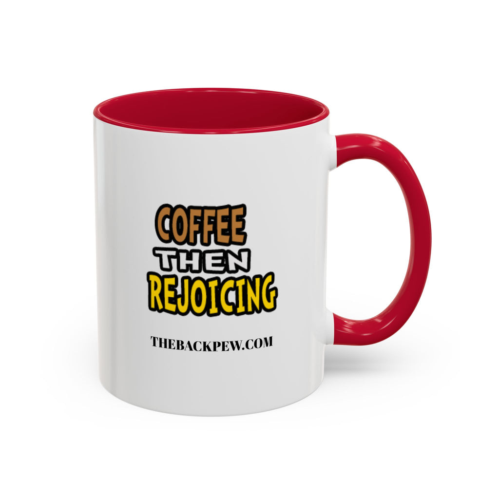 COFFEE REJOICING - Gal (11oz, 15oz)