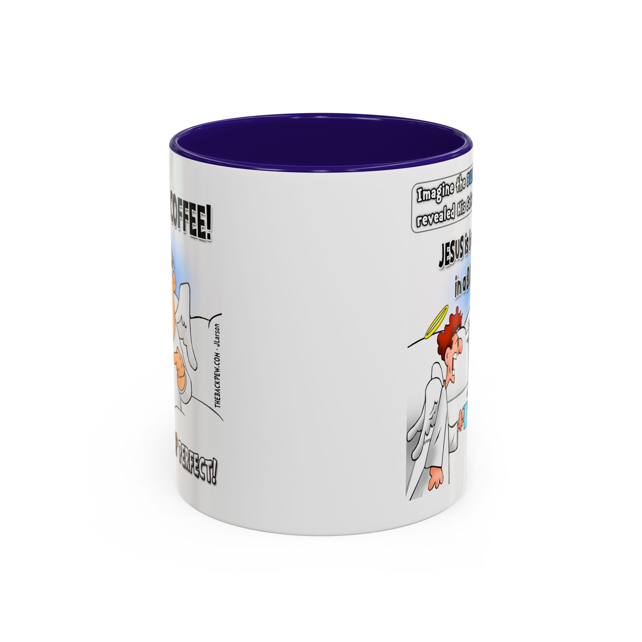 For that HEAVENLY Cup of Coffee (11oz, 15oz)