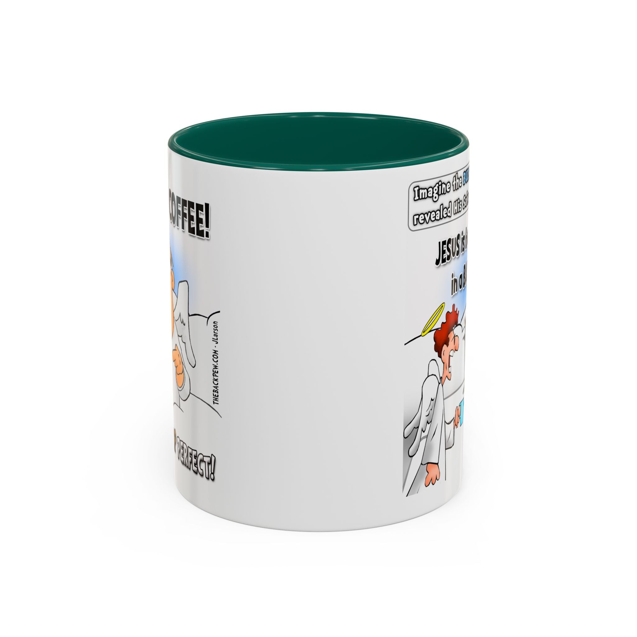 For that HEAVENLY Cup of Coffee (11oz, 15oz)