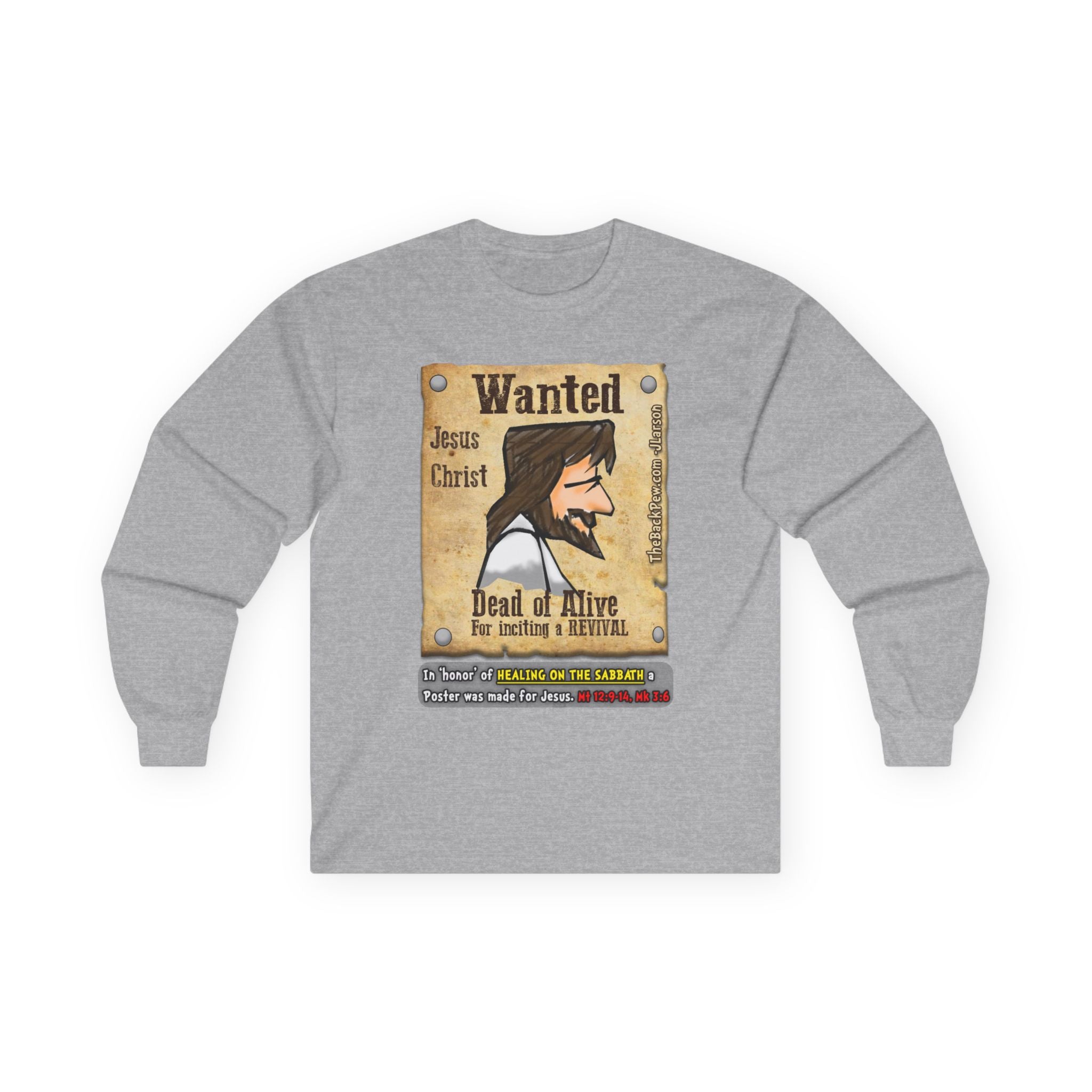 Jesus 'Wanted' Long Sleeve Tee — "Be Like Jesus" Faith Graphic Shirt