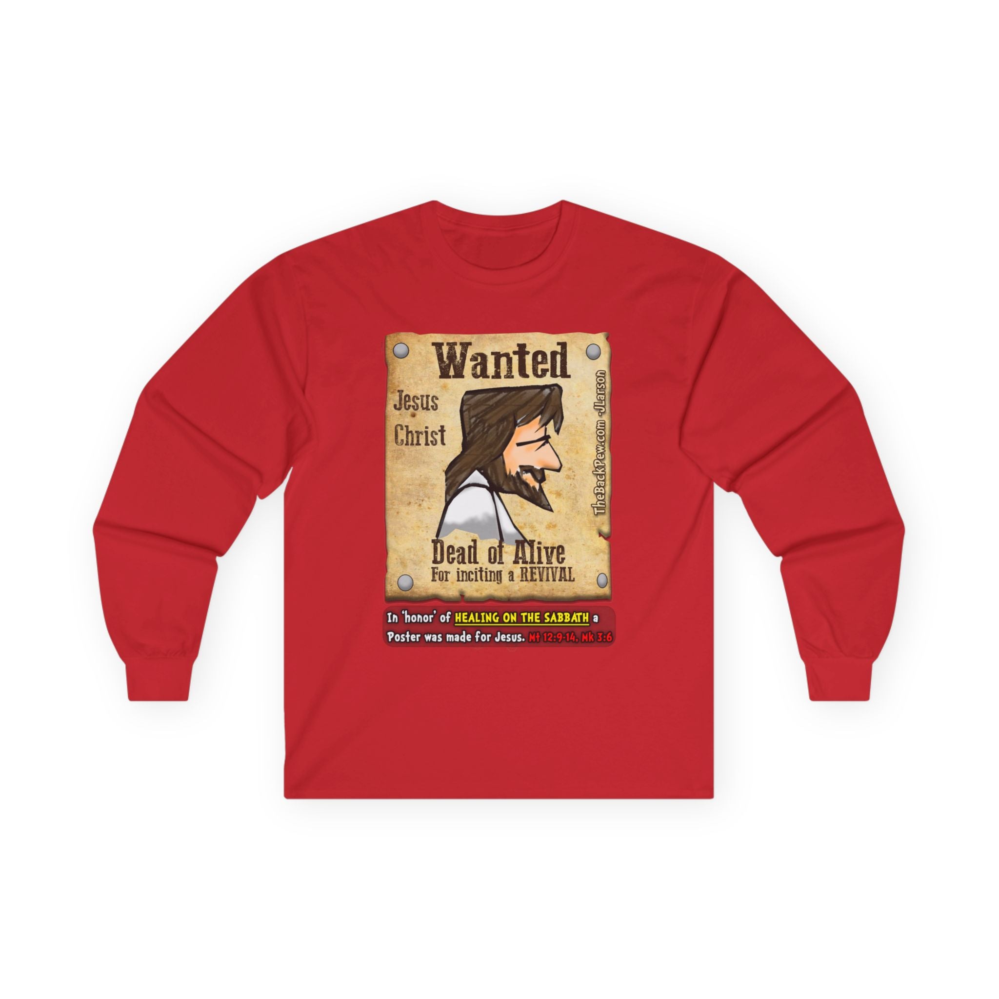 Jesus 'Wanted' Long Sleeve Tee — "Be Like Jesus" Faith Graphic Shirt